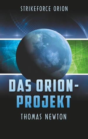 DAS ORION-PROJEKT | 9783750428140 | NEWTON, THOMAS