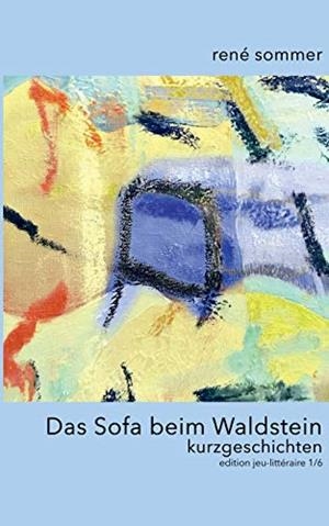 DAS SOFA BEIM WALDSTEIN | 9783751905077 | SOMMER, RENE