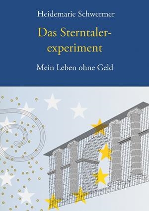 DAS STERNTALEREXPERIMENT | 9783738622850 | SCHWERMER, HEIDEMARIE