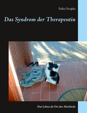 DAS SYNDROM DER THERAPEUTIN | 9783750426795 | OCZIPKA, ERIKA