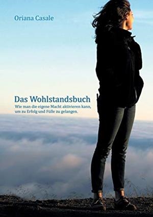 DAS WOHLSTANDSBUCH | 9783750419537 | CASALE, ORIANA