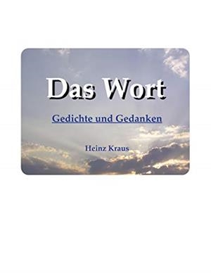 DAS WORT | 9783748171249 | KRAUS, HEINZ