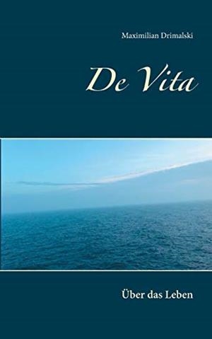 DE VITA | 9783750424135 | DRIMALSKI, MAXIMILIAN