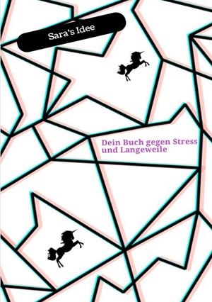 DEIN BUCH GEGEN STRESS UND LANGEWEILE | 9783751923019 | BLANK, SARA
