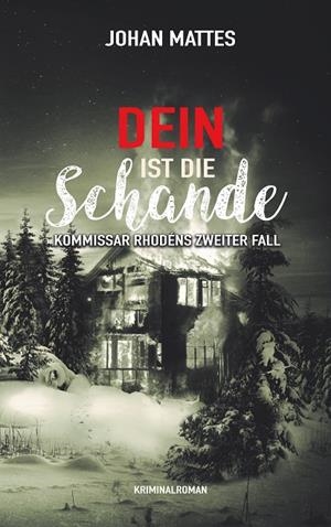 DEIN IST DIE SCHANDE | 9783735791573 | MATTES, JOHAN