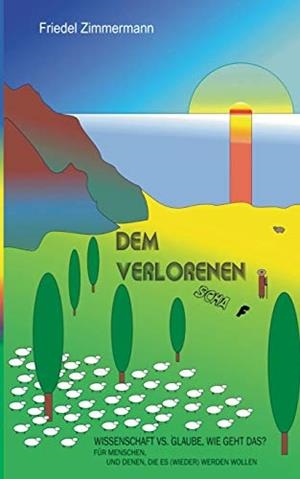 DEM VERLORENEN SCHAF | 9783750431836 | ZIMMERMANN, FRIEDEL