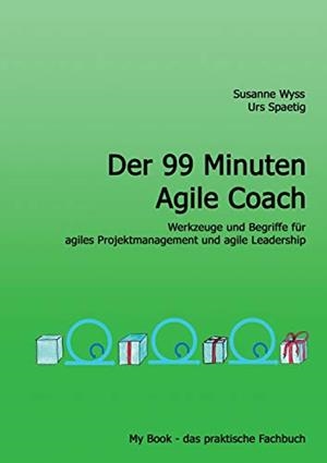 DER 99 MINUTEN AGILE COACH | 9783750427594 | WYSS, SUSANNE / SPAETIG, URS