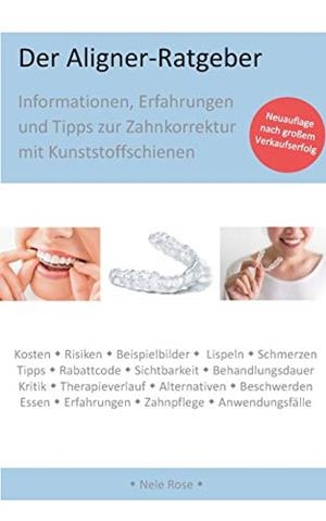 DER ALIGNER-RATGEBER | 9783750403314 | ROSE, NELE