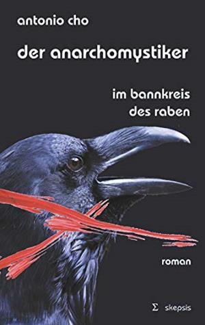 DER ANARCHOMYSTIKER | 9783746015675 | CHO, ANTONIO