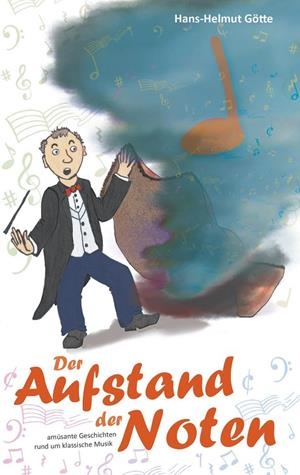 DER AUFSTAND DER NOTEN | 9783750413252 | GOTTE, HANS-HELMUT