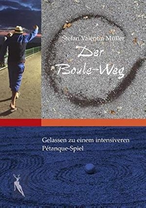 DER BOULE-WEG | 9783750428621 | MULLER, STEFAN VALENTIN