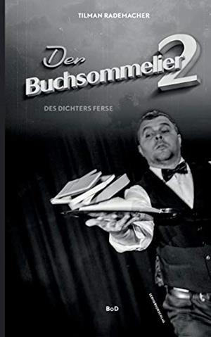 DER BUCHSOMMELIER 2 | 9783750420403 | RADEMACHER, TILMAN