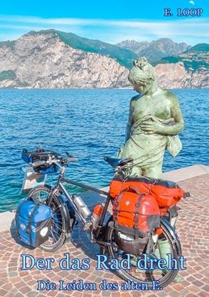 DER DAS RAD DREHT | 9783750426948 | LOOP, E.