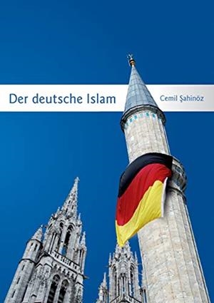 DER DEUTSCHE ISLAM | 9783842356368 | SAHINOZ, CEMIL