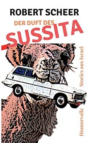 DER DUFT DES SUSSITA | 9783752895742 | SCHEER, ROBERT