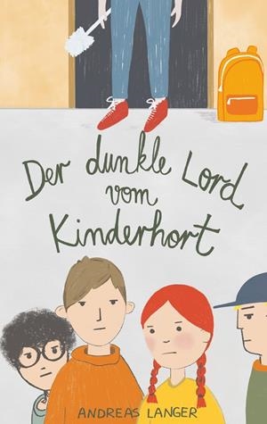 DER DUNKLE LORD VOM KINDERHORT | 9783744818100 | LANGER, ANDREAS