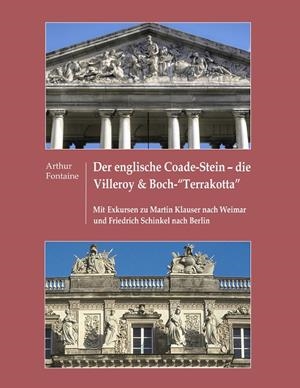 DER ENGLISCHE COADE-STEIN - DIE VILLEROY & BOCH "TERRAKOTTA" | 9783734715150 | FONTAINE, ARTHUR