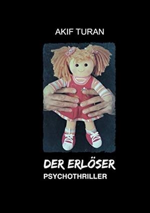 DER ERLÖSER | 9783749497058 | TURAN, AKIF