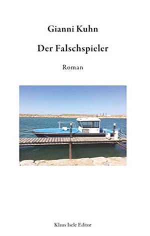 DER FALSCHSPIELER | 9783752852295 | KUHN, GIANNI