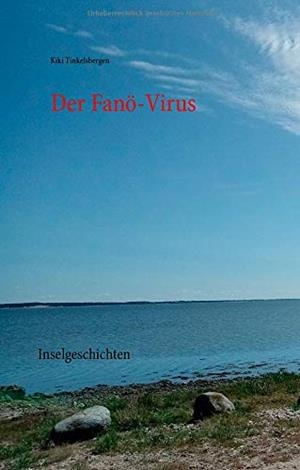DER FANO-VIRUS | 9783750427679 | TINKELSBERGEN, KIKI