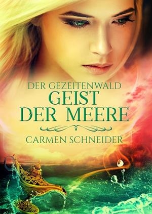 DER GEZEITENWALD - GEIST DER MEERE | 9783739237862 | SCHNEIDER, CARMEN