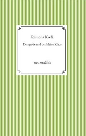 DER GROßE UND DER KLEINEN KLAUS | 9783750408067 | KREFT, RAMONA