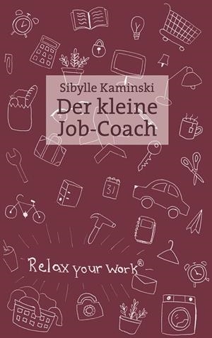 DER KLEINE JOB-COACH | 9783750421080 | KAMINSKI, SIBYLLE