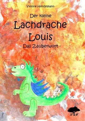 DER KLEINE LACHDRACHE LOUIS | 9783749465880 | HEINZELMANN, YVONNE