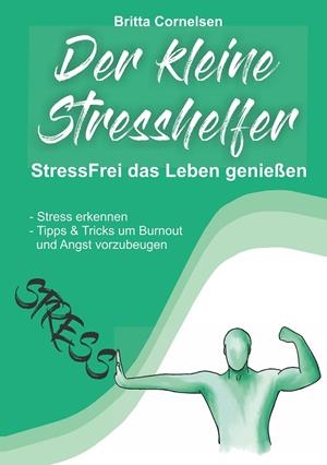 DER KLEINE STRESS-HELFER | 9783749448593 | CORNELSEN, BRITTA