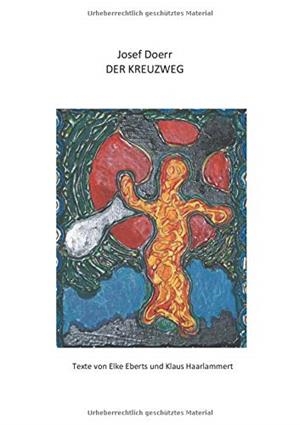 DER KREUZWEG | 9783751903172 | EBERTS, ELKE / HAARLAMMERT, KLAUS