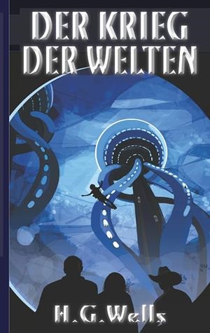 DER KRIEG DER WELTEN | 9783749469376 | WELLS, HERBERT GEORGE