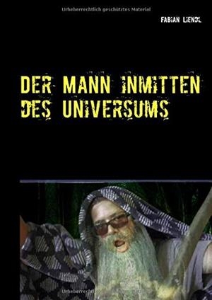 DER MANN INMITTEN DES UNIVERSUMS | 9783749498062 | LIENDL, FABIAN