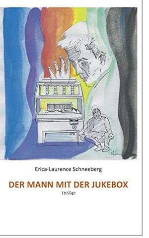DER MANN MIT DER JUKEBOX | 9783746081052 | SCHNEEBERG, ERICA-LAURENCE