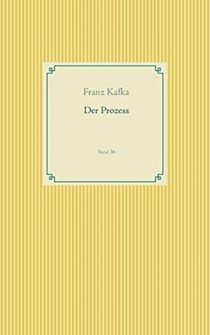 DER PROZESS | 9783750418264 | KAFKA, FRANZ
