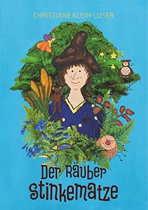 DER RÄUBER STINKEMATZE | 9783749473373 | KLEIN-LUSER, CHRISTIANE