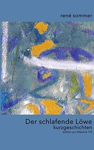 DER SCHLAFENDE LOWE | 9783750403017 | SOMMER, RENE