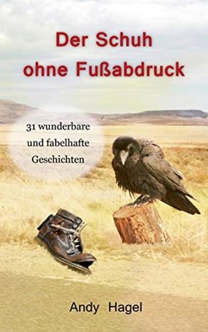 DER SCHUH OHNE FUßABDRUCK | 9783748118060 | HAGEL, ANDY