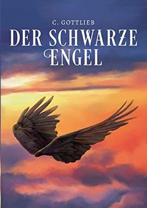 DER SCHWARZE ENGEL | 9783748149606 | GOTTLIEB, C.
