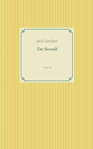 DER SEEWOLF | 9783750432215 | LONDON, JACK