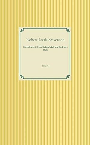 DER SELTSAME FALL DES DOKTOR JEKYLL UND DES HERRN HYDE | 9783750432239 | STEVENSON, ROBERT LOUIS