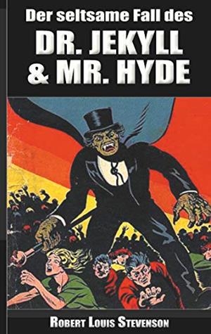 DER SELTSAME FALL DES DR. JEKYLL UND MR. HYDE | 9783744818315 | STEVENSON, ROBERT LOUIS