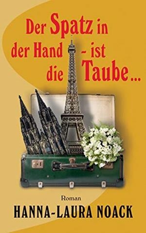 DER SPATZ IN DER HAND - IST DIE TAUBE ... | 9783752891911 | NOACK, HANNA-LAURA