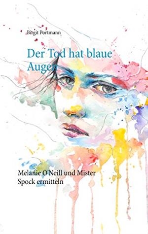 DER TOD HAT BLAUE AUGEN | 9783750403772 | PORTMANN, BIRGIT