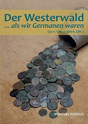 DER WESTERWALD | 9783752820348 | HEIDRICH, MATTHIAS