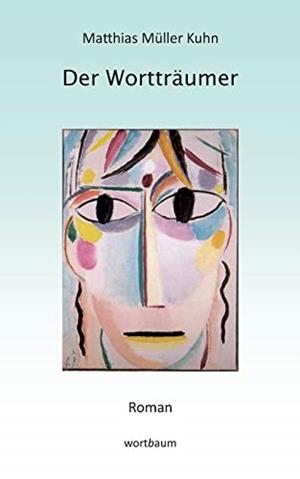 DER WORTTRAUMER | 9783750416758 | MULLER KUHN, MATTHIAS