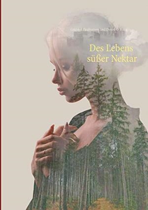 DES LEBENS SÜßER NEKTAR | 9783750487666 | HRAFNARSON, GRIMNIR / OBAIN, DESIRE