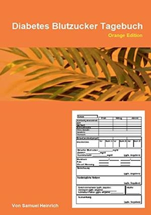 DIABETES BLUTZUCKER TAGEBUCH | 9783748117933 | HEINRICH, SAMUEL