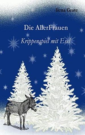 DIE ALLERFRAUEN | 9783749484157 | GROTE, ILENA