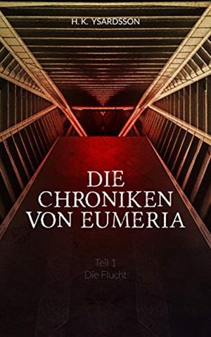 DIE CHRONIKEN VON EUMERIA | 9783749486267 | YSARDSSON, H. K.