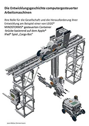 DIE ENTWICKLUNGSGESCHICHTE COMPUTERGESTEUERTER ARBEITSMASCHINEN | 9783749499663 | ZIMMERMANN, JANN-NIKLAS